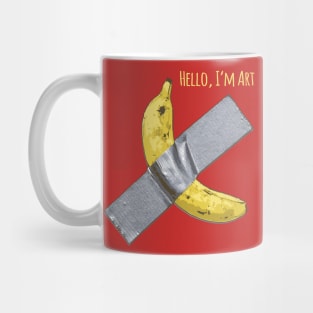 Duct tape Banana, Hello I'm Art funny gift Mug